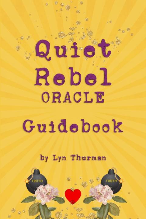 Boek Quiet Rebel Oracle Guidebook Lyn Thurman
