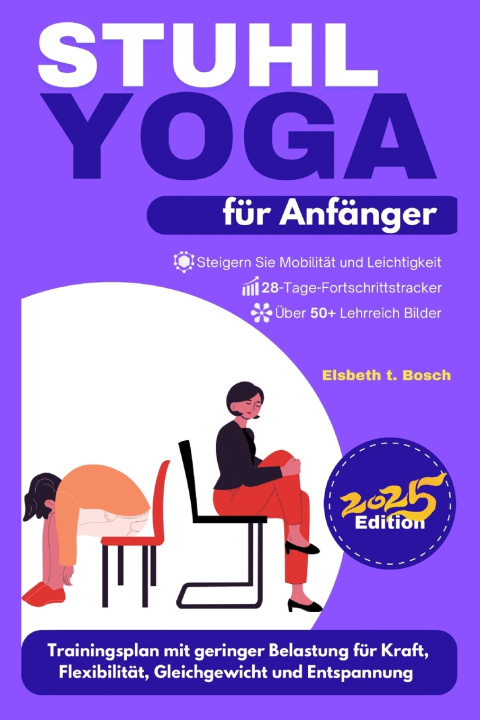 Kniha Stuhl-Yoga für Anfänger Elsbeth t. Bosch