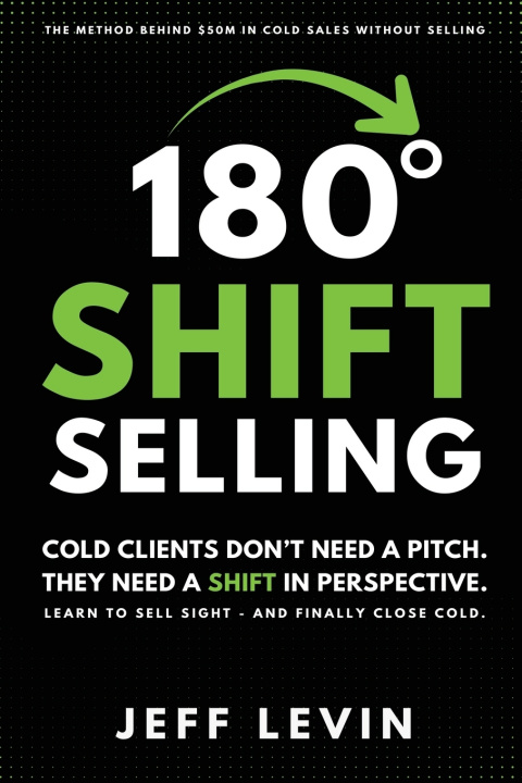 Libro 180 Shift Selling Jeff Levin