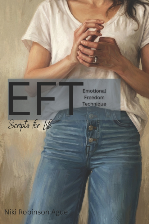Knjiga EFT Scripts Niki Robinson Ague