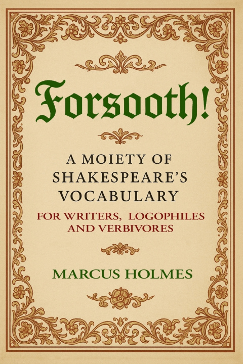 Knjiga Forsooth! Marcus Holmes