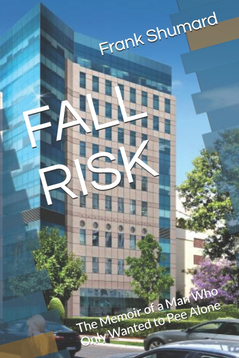 Kniha FALL RISK Frank N Shumard