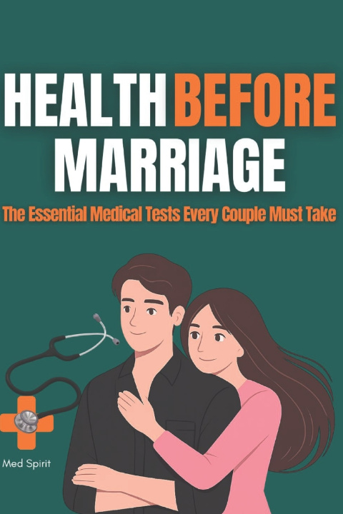 Kniha HEALTH BEFORE MARRIAGE Med Spirit