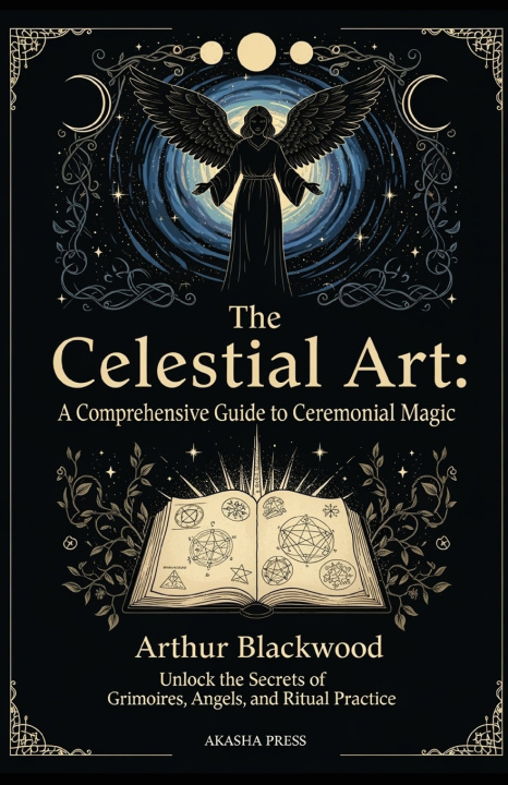 Kniha The Celestial Art Arthur Blackwood
