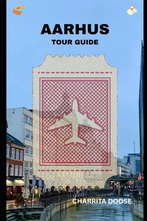 Kniha Aarhus Tour Guide Charrita Doose