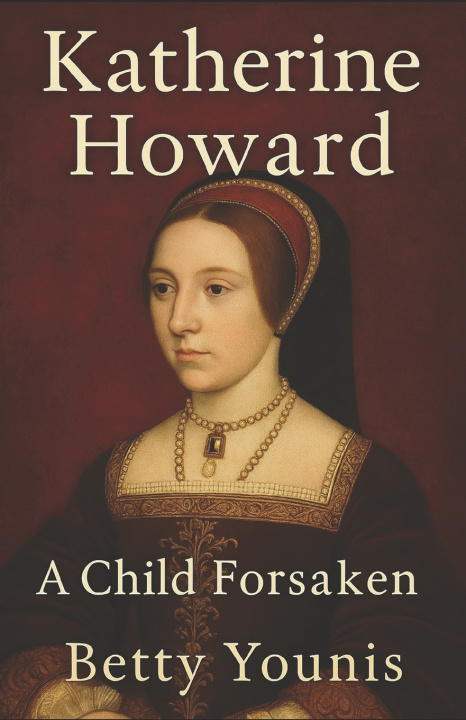 Kniha Katherine Howard Betty Younis