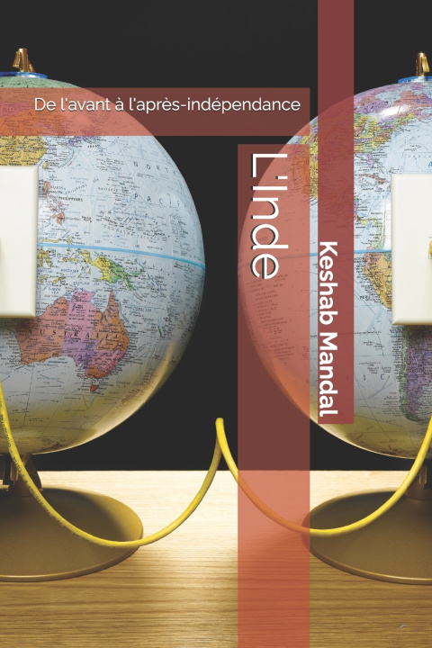 Kniha L'Inde Keshab Chandra Mandal Ph. D.