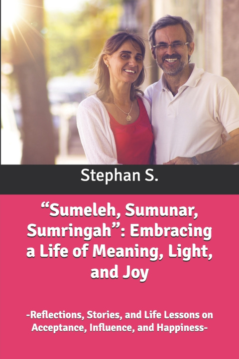 Kniha "Sumeleh, Sumunar, Sumringah" Stephanus Setiyana
