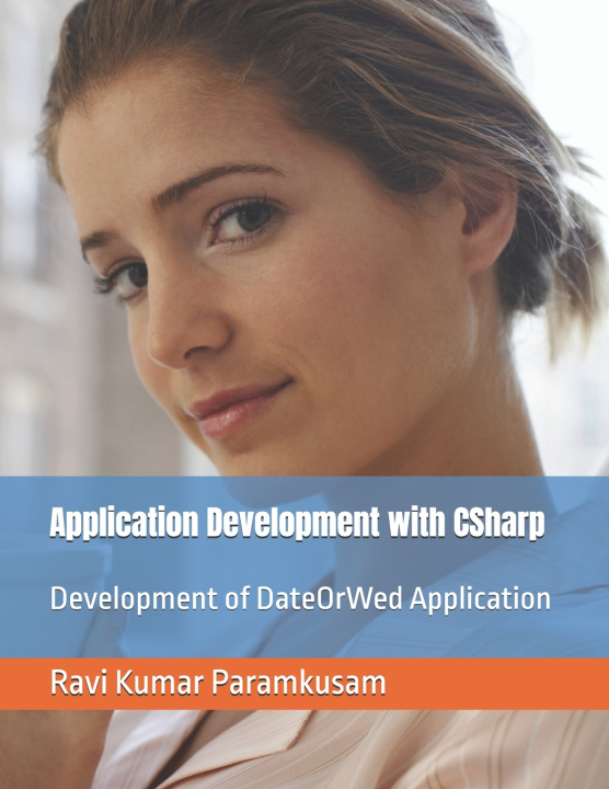 Kniha Application Development with CSharp Ravi Kumar Paramkusam