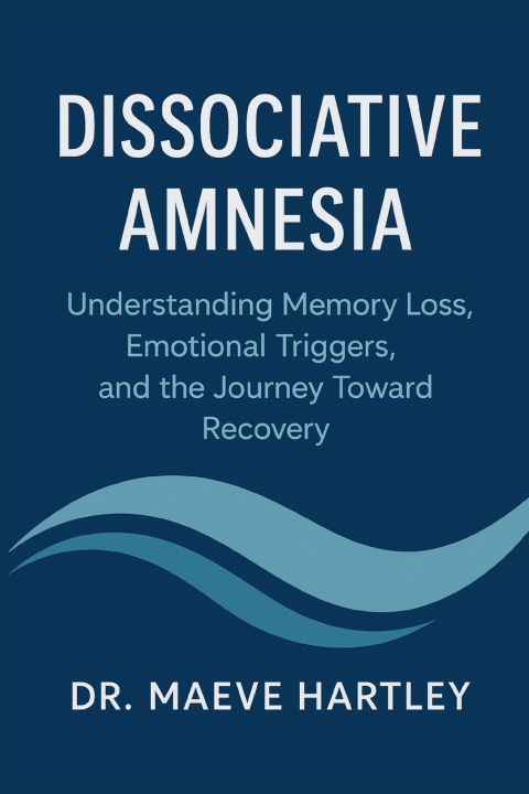 Kniha Dissociative Amnesia DR. MAEVE HARTLEY