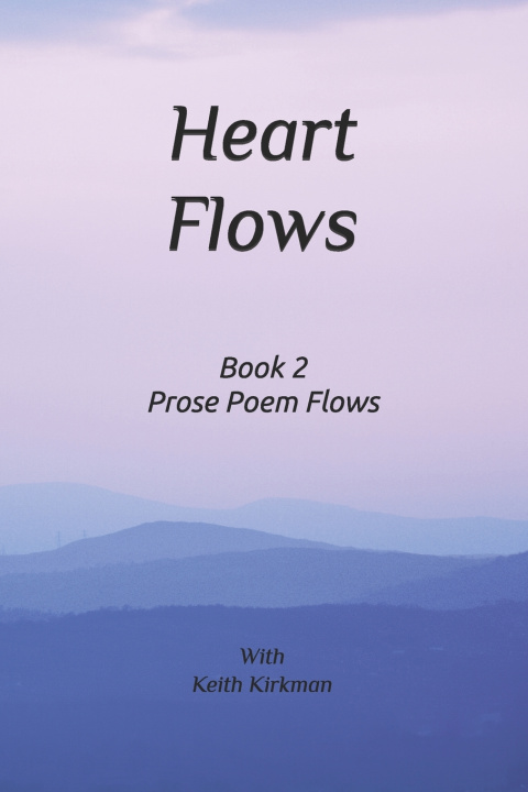 Knjiga Heart Flows Keith Kirkman
