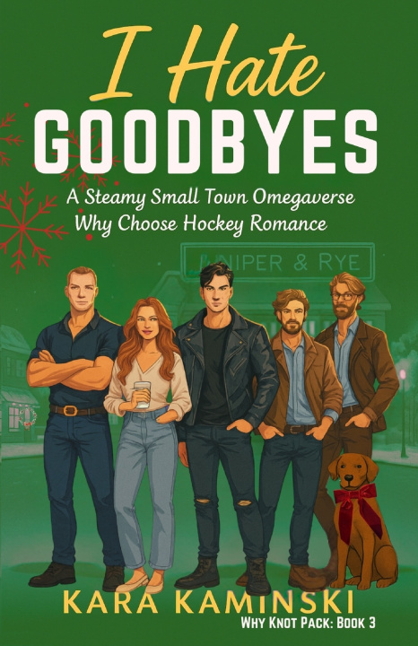 Kniha I Hate Goodbyes Kara Kaminski