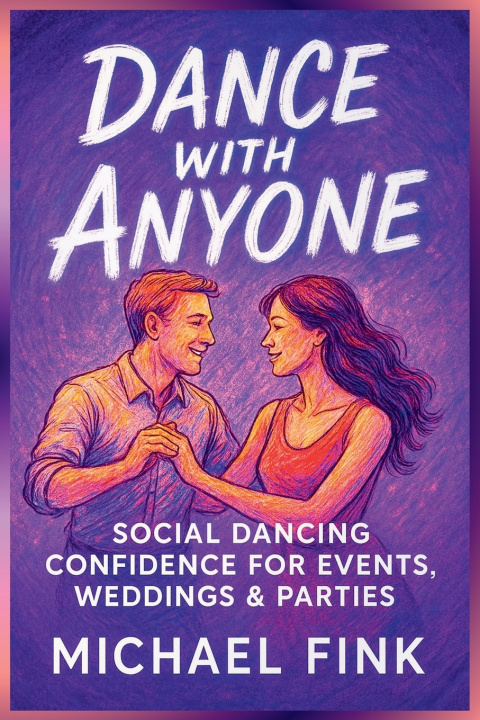 Kniha DANCE WITH ANYONE Michael Fink