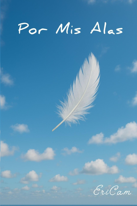 Kniha Por Mis Alas EriCam HOYOS SANCHEZ