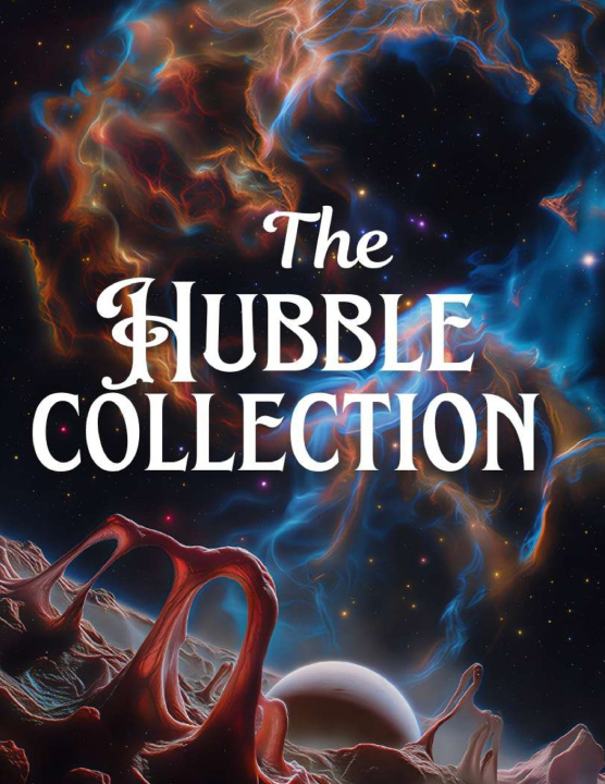Kniha The Hubble Collection Abhishek Kumar