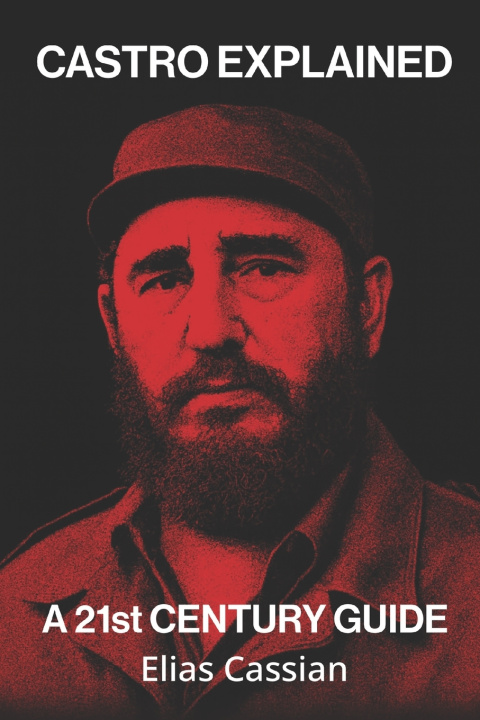 Kniha Castro Explained Elias Cassian
