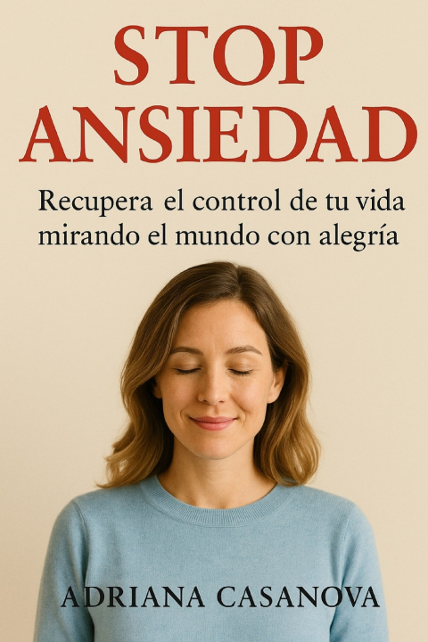 Kniha STOP ANSIEDAD Adriana Casanova