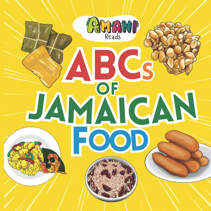 Kniha ABCs of Jamaican Food Amani Reads