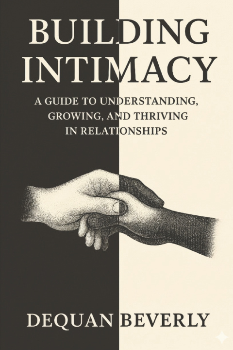Kniha Building Intimacy Dequan Beverly