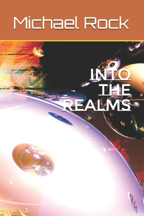 Kniha Into the realms Michael Eric Rock