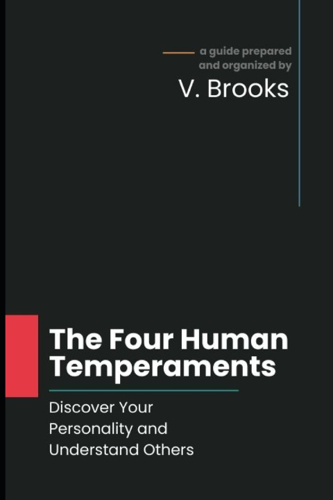 Kniha The Four Human Temperaments V. Brooks
