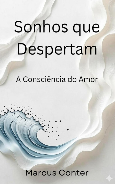 Knjiga Sonhos que Despertam Marcus Conter