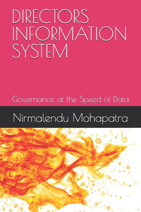 Kniha DIRECTORS INFORMATION SYSTEM Nirmalendu Mohapatra