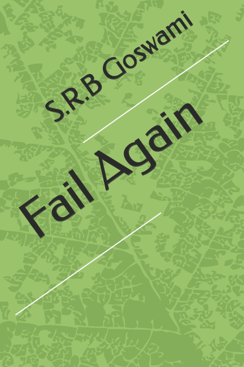 Kniha Fail Again S.R.B Goswami