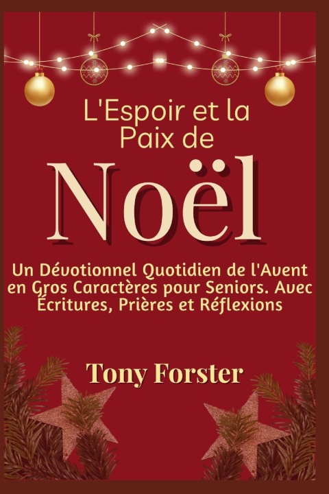 Kniha L'Espoir et la Paix de Noël Tony Forster