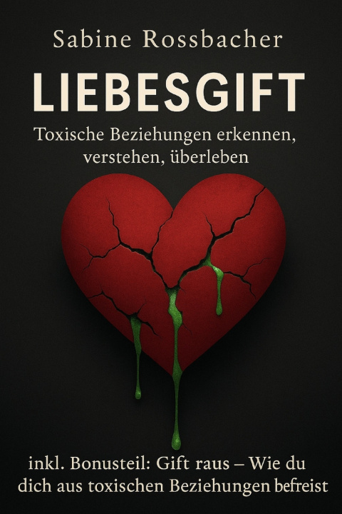 Kniha Liebesgift Sabine Rossbacher