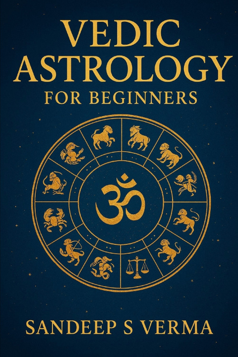 Knjiga Vedic Astrology for Beginners Sandeep S Verma