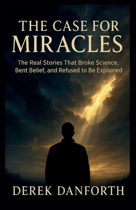 Kniha The Case for Miracles Derek Danforth