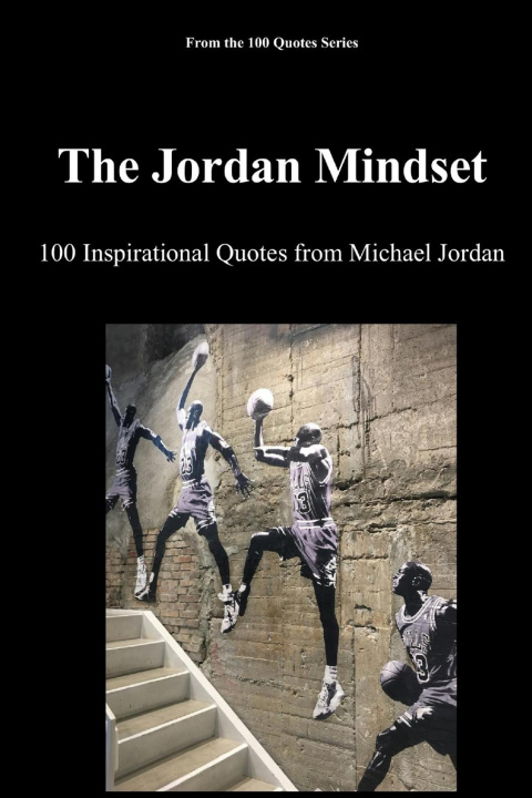 Kniha The Jordan Mindset Spencer 100 Quotes Series