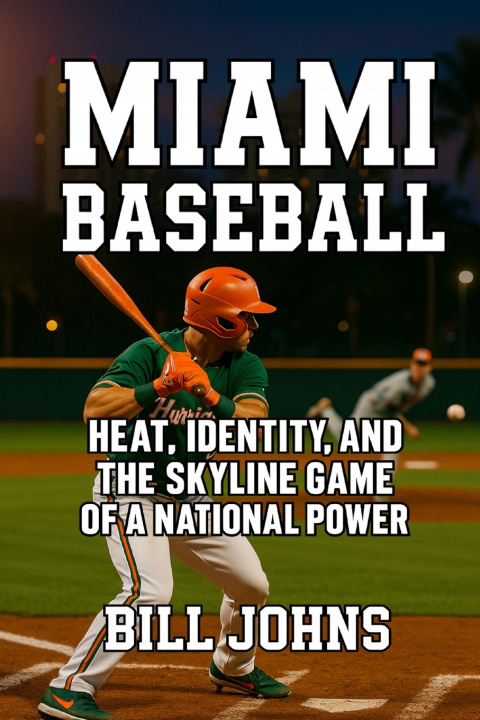 Kniha Miami Baseball Bill Johns