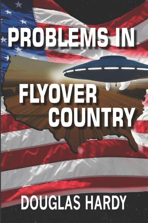 Book Problems In Flyover Country Douglas Hardy
