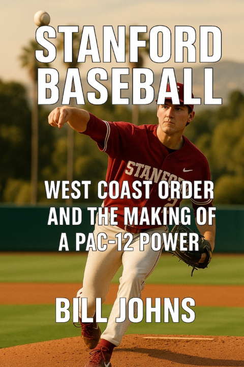 Kniha Stanford Baseball Bill Johns