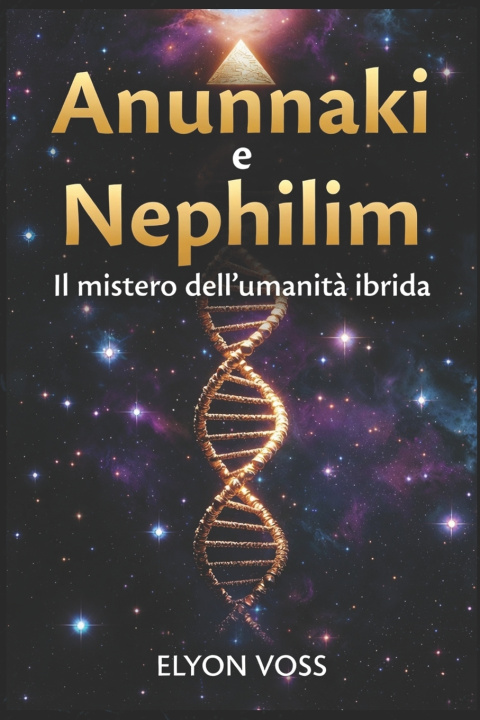 Kniha Anunnaki e Nephilim Elyon Voss