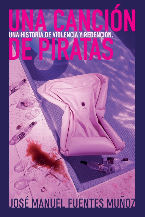 Kniha Una canción de piratas José Manuel Fuentes Muñoz