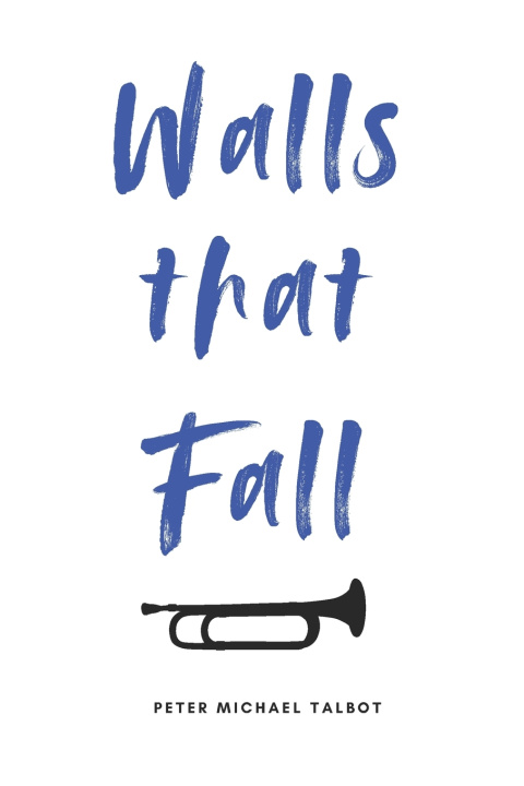 Kniha Walls that Fall Peter Michael Talbot