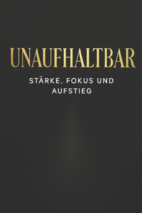 Kniha UNAUFHALTBAR Rainer Z