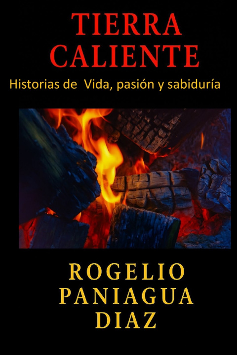 Kniha TIERRA CALIENTE ROGELIO PANIAGUA DÍAZ
