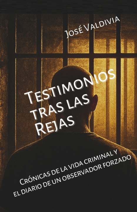 Knjiga Testimonios tras las Rejas José Valdivia