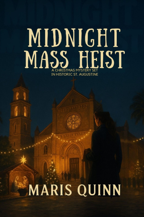 Kniha Midnight Mass Heist Maris Quinn