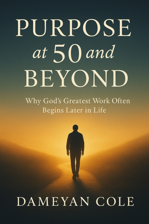 Knjiga Purpose at 50 and Beyond Dameyan Cole