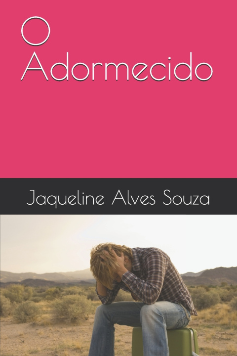 Boek O Adormecido Jaqueline Alves Souza