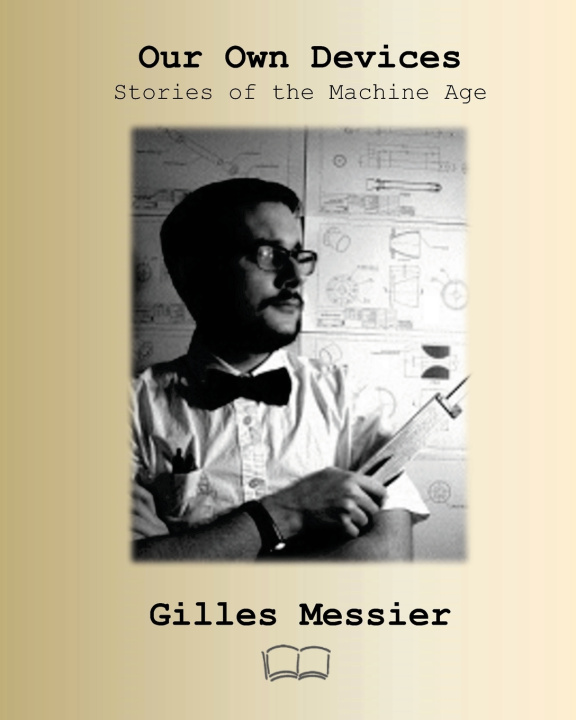 Kniha Our Own Devices Gilles Messier