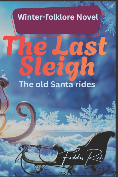 Kniha The Last Sleigh Fig Mark