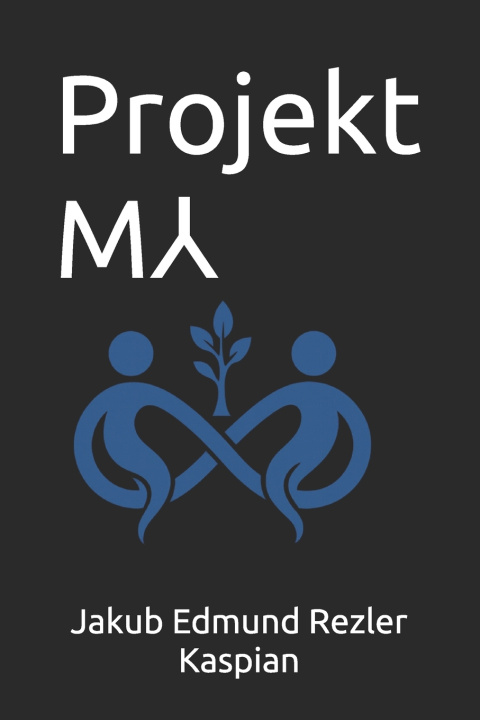 Kniha Projekt M⅄ Jakub Edmund Rezler