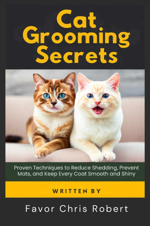 Kniha Cat Grooming Secrets Favor Chris Robert