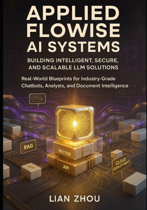 Kniha Applied Flowise AI Systems LIAN ZHOU